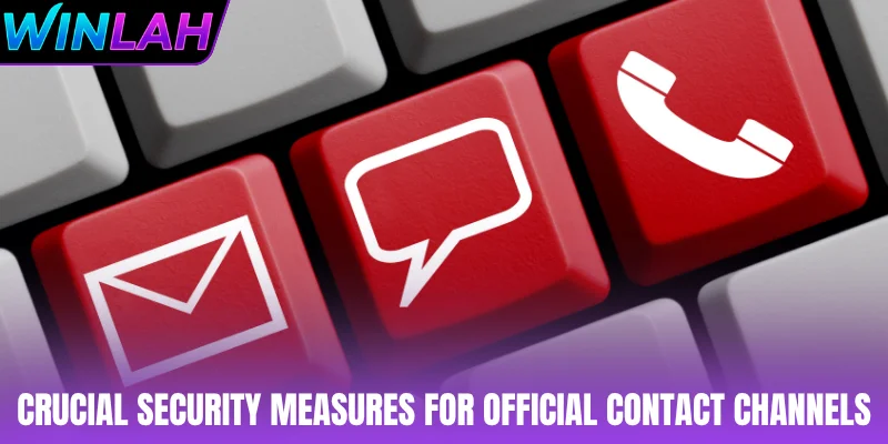 Crucial security measures for official contact channels