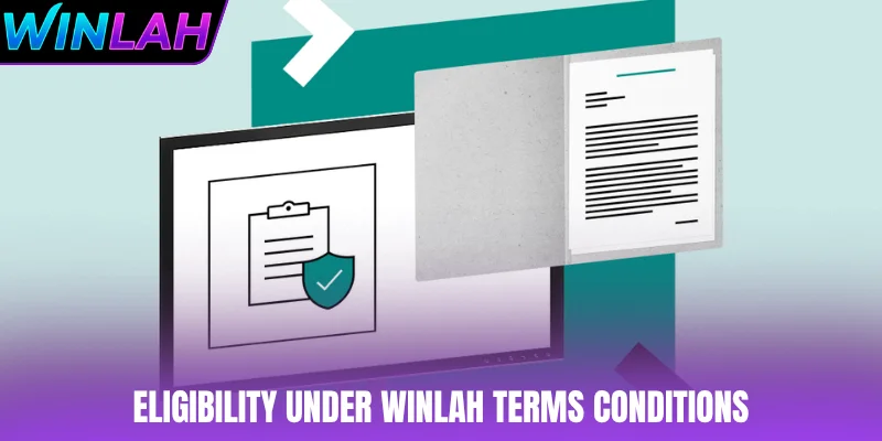 Eligibility under WINLAH terms conditions