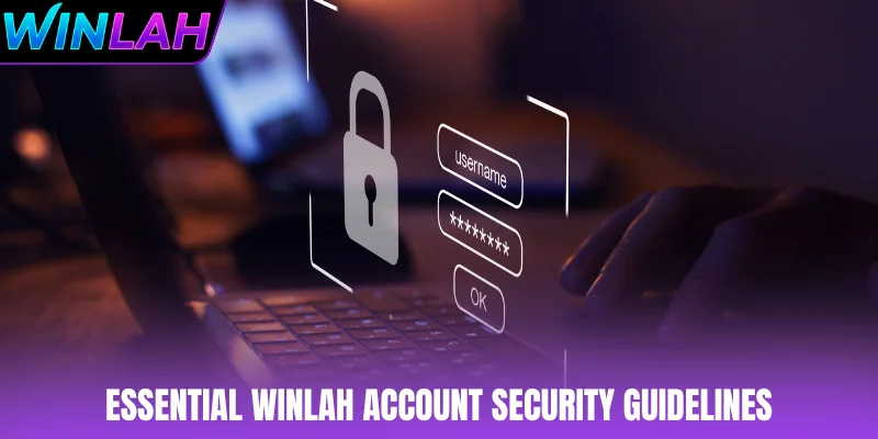 Essential WINLAH account security guidelines