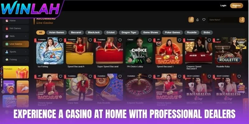 Experience a casino at home with professional Dealers