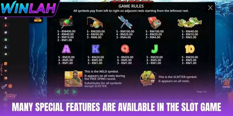 Many special features are available in the slot game