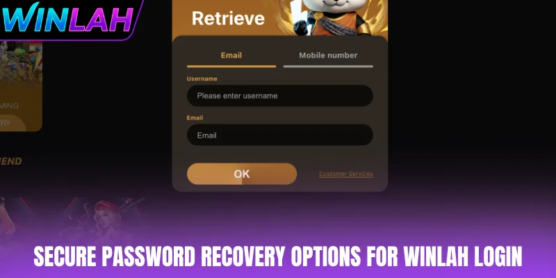 Secure password recovery options for WINLAH login