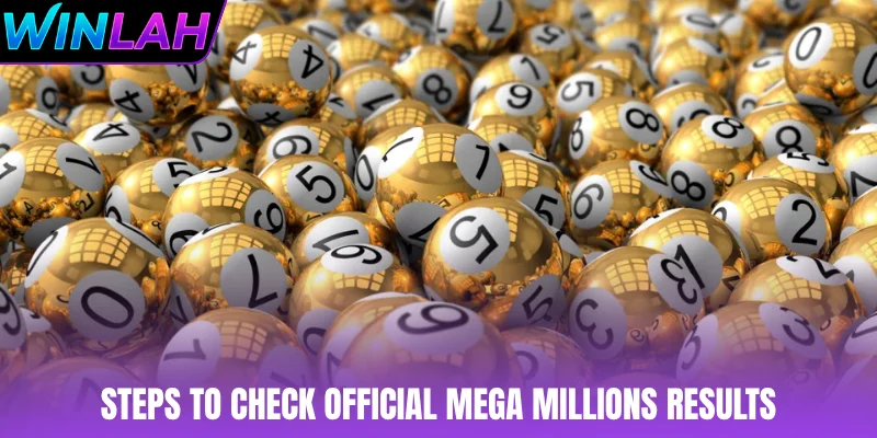 Steps to check official Mega Millions results