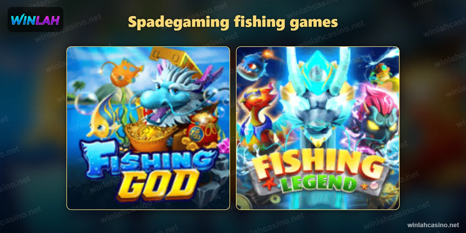 Spadegaming fishing games – Fishing God and Fishing Legend, from the studio behind Fishing War